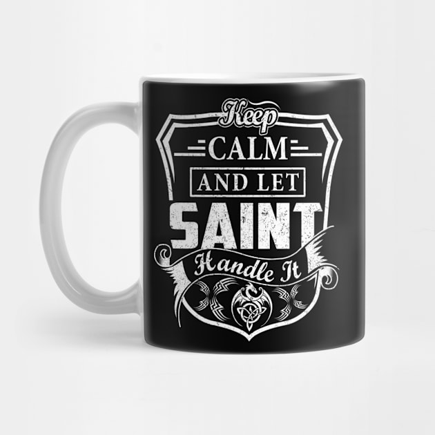 Keep Calm and Let SAINT Handle It by Jenni